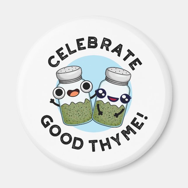 Celebrate Bra Thyme Funny Food Herb Pun Magnet (Framsidan)