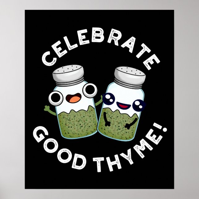 Celebrate Bra Thyme Funny Food Herb Pun Mörk BG Poster (Framsidan)