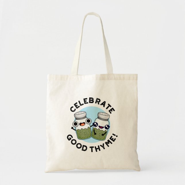 Celebrate Bra Thyme Funny Food Herb Pun Tygkasse (Framsidan)