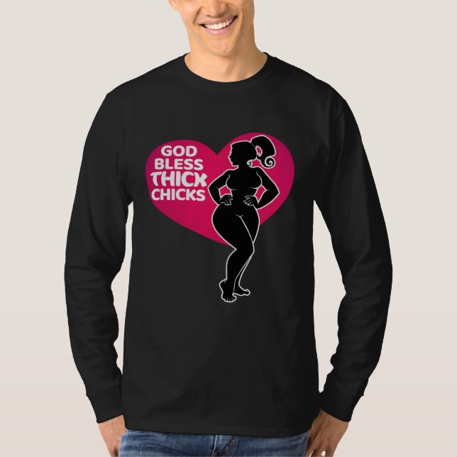 Celebrate Curves with Our God Bless Thick Chicks T Shirt (Framsida)