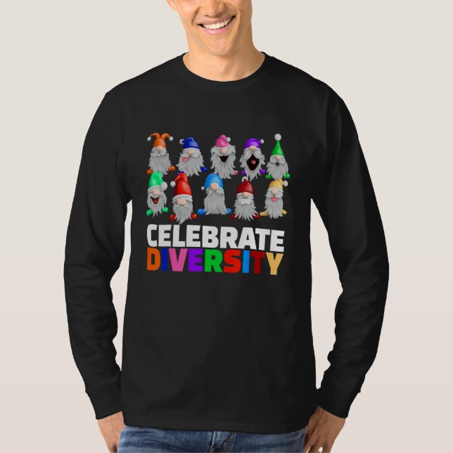 Celebrate Diversity Funny Garden Gnome Shirt for G T (Framsida)