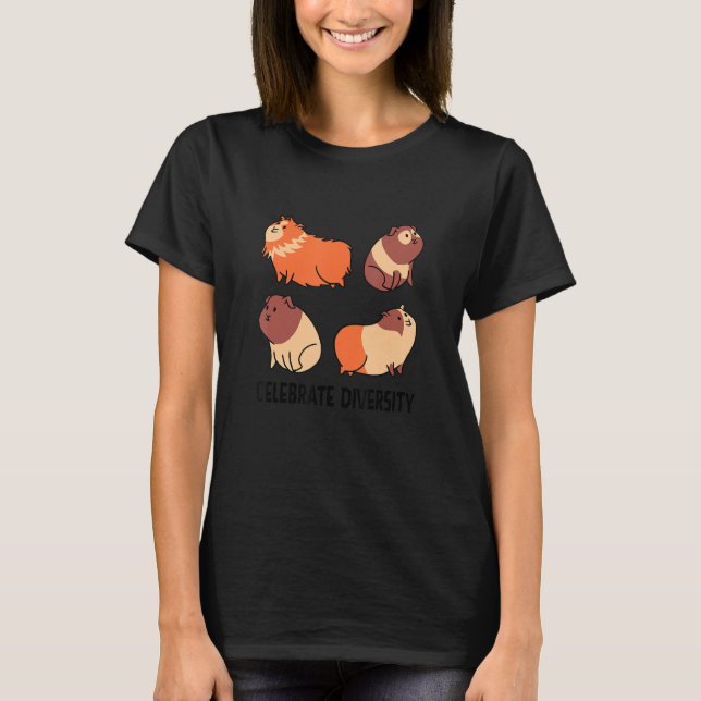 Celebrate Diversity Guinea Owner Pet Cavy Anim T Shirt (Framsida)