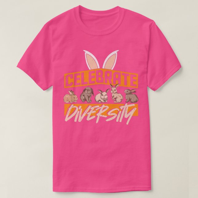 Celebrate Diversity Rabbit Bunny Lover Bunnies Own T Shirt (Design framsida)