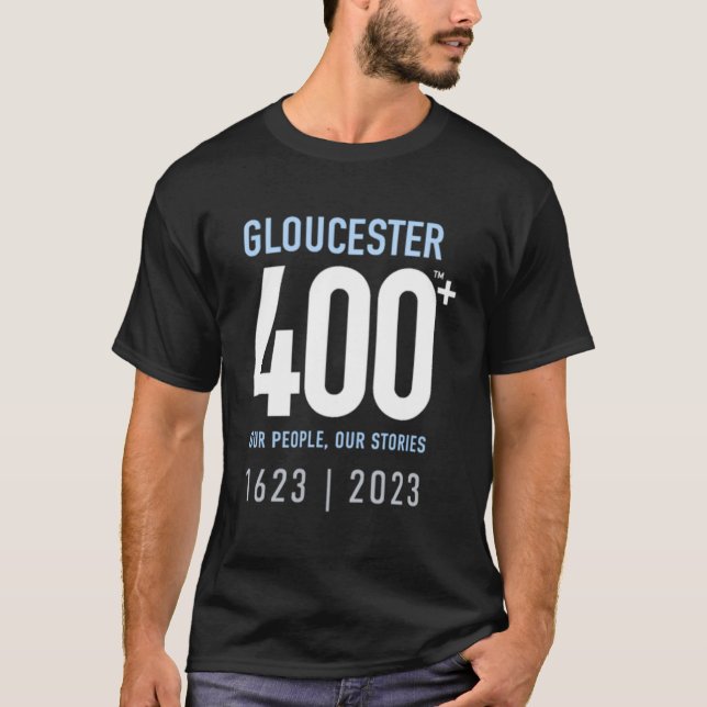 Celebrate Gloucester 400+ T Shirt (Framsida)