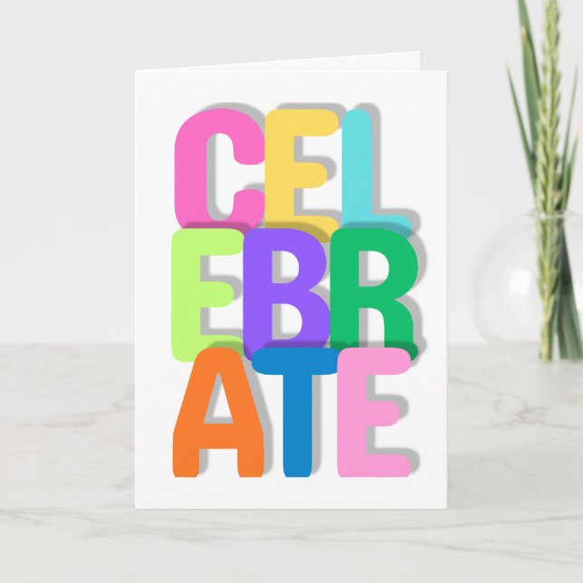 Celebrate Greeting Card (All Occasions) Kort (Framsida)