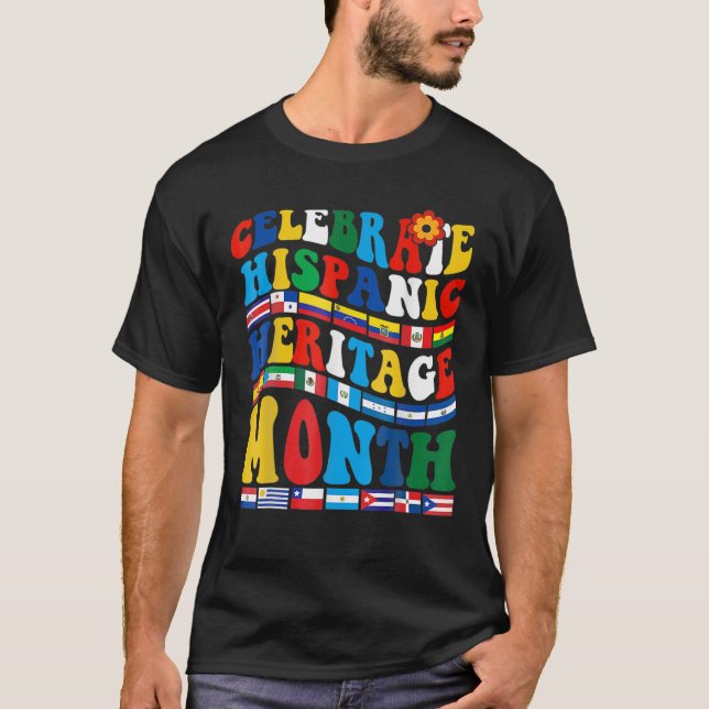 Celebrate Hispanic Heritage Month Latino Land T Shirt (Framsida)