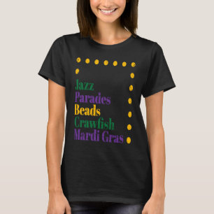 Celebrate Jazz Parad Pärlor Kräftor Mardi Gras F T Shirt