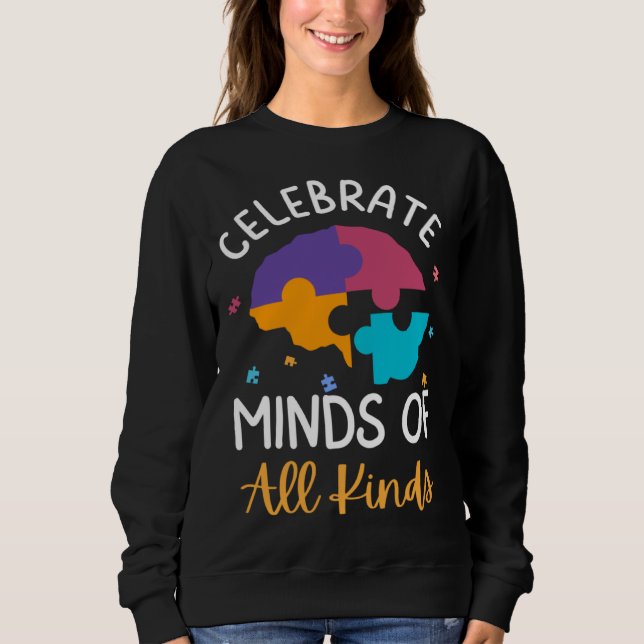 Celebrate Minds Of All Kinds Neurodiversity Autism T Shirt (Framsida)