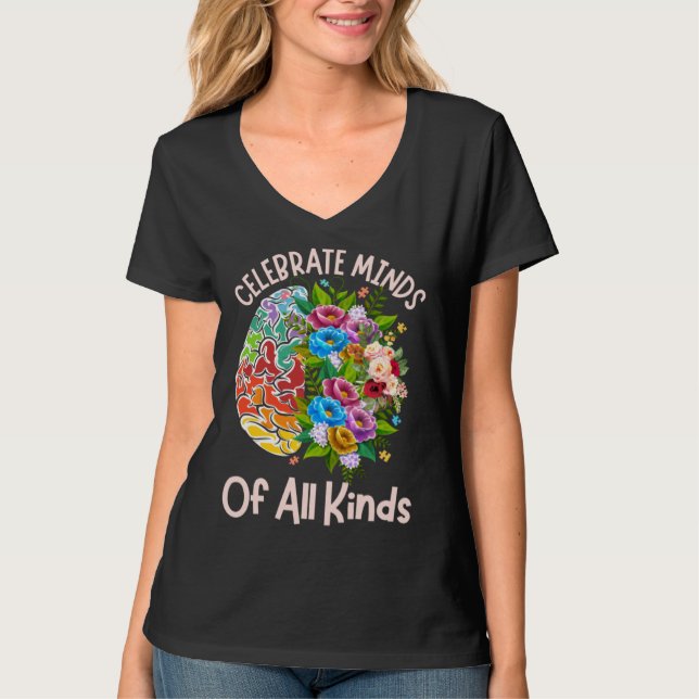Celebrate Minds Of All Kinds Neurodiversity Autism T Shirt (Framsida)