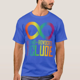 Celebrate Neurodiversity Be Kind Advocate Include5 T Shirt