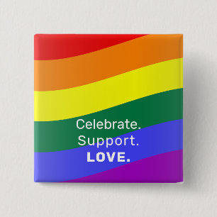 Celebrate.Support.Kärlek Gay pride Rainbow Flagga Knapp