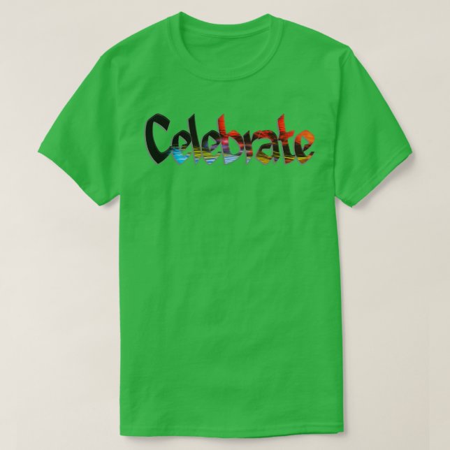 Celebrate T Shirt (Design framsida)