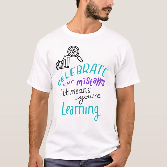 Celebrate Your Mistakes Motivational T-Shirt – Lea (Framsida)