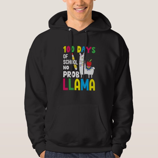 Celebrating 100 Days of School NoProb Llama Teache Hoodie (Framsida)