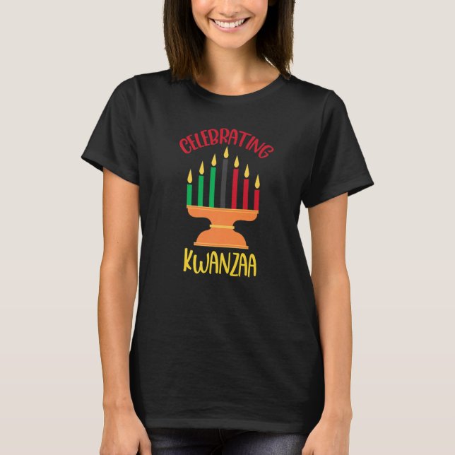 Celebrating Kwanzaa   T Shirt (Framsida)