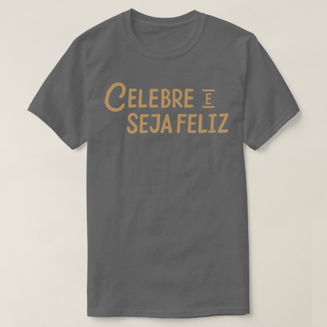Celebre e Saja Feliz European Joy och Lycklig Holi T Shirt (Design framsida)