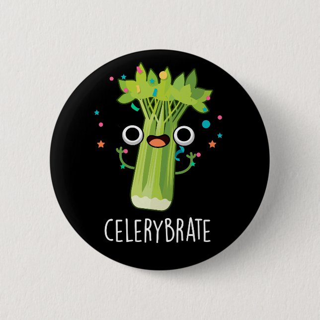 Celery-brate Funny Veggie Celery Pun Mörk BG Knapp (Framsida)