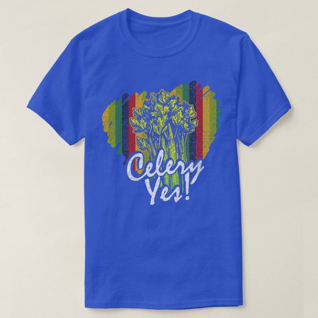 Celery Yes Funny Vegetable Gardener 339 T Shirt (Design framsida)