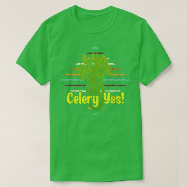 Celery Yes Funny Vegetable Gardener 341 T Shirt (Design framsida)