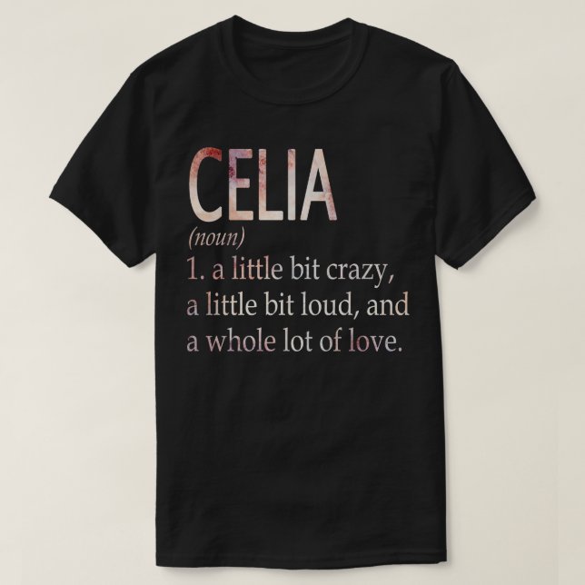 Celia Girl Namn Definition T Shirt (Design framsida)