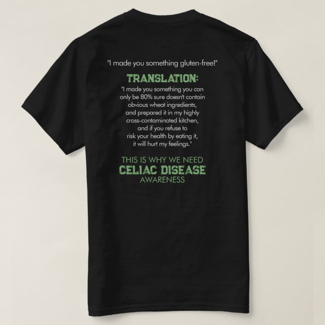Celiac Disease Awareness Funny T-Shirt (Design baksida)
