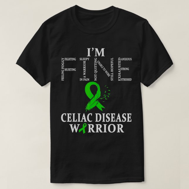 Celiac Disease Warrior Jag är Bra  T Shirt (Design framsida)