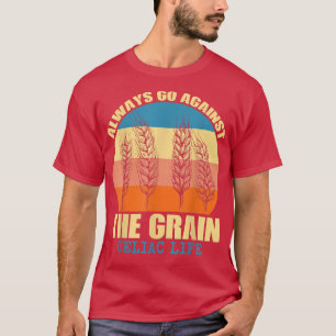 Celiac LifeWheat Barley Rye Gluten Intolerans Gif T Shirt