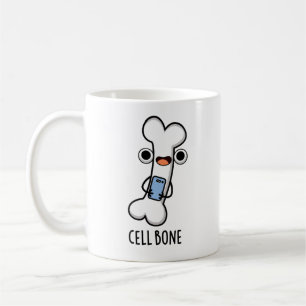 Cell Bone Funny Cell Mobil Pun Kaffemugg