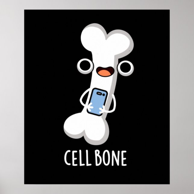 Cell Bone Funny Cell Mobil Pun Mörk BG Poster (Framsidan)