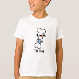 Cell Bone Funny Cell Mobil Pun T Shirt