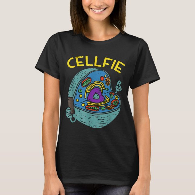 Cell Fie Funny Science Biology Teacher  T Shirt (Framsida)