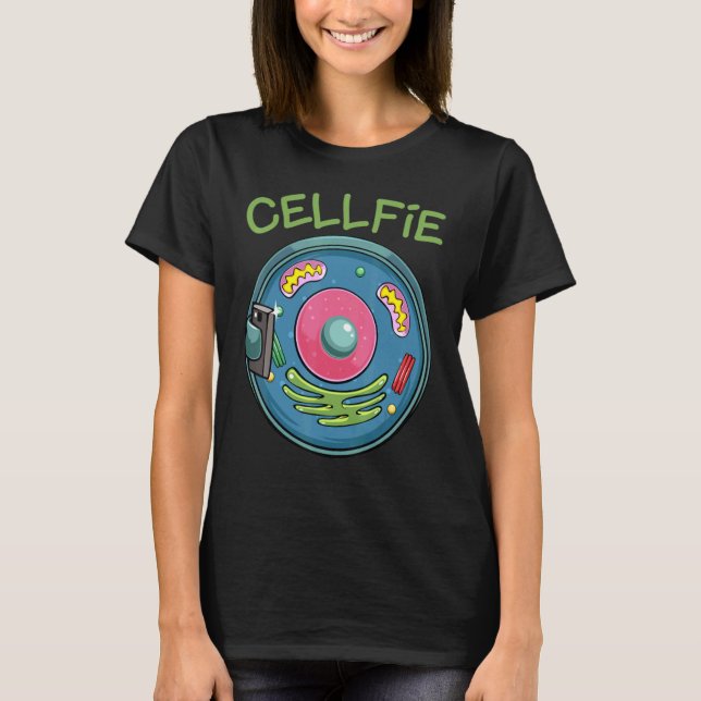 Cell Fie Funny Science Biology Teacher T Shirt (Framsida)
