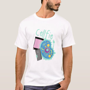Cell Fie I Science I Biologilärare T Shirt