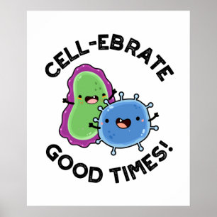 Cellebrate Bra Times Funny Bacteria Pun Poster