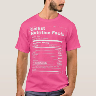 Cellist Nutrition Facts T Shirt