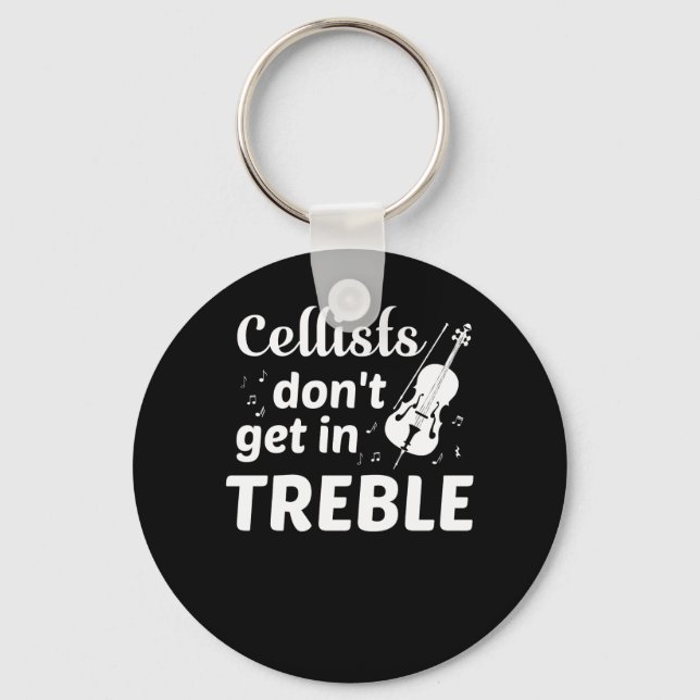 Cellisterna kommer inte in i Treble Cello Player Nyckelring (Framsida)