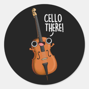 Cello Där Funny Music Pun Mörk BG Runt Klistermärke