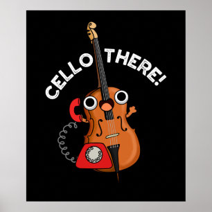 Cello Där Funny Telefon Pun Mörk BG Poster