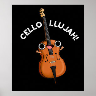Cello-llujah Funny Cello Pun Mörk BG Poster