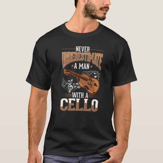 Cello Man Cello Player Cellist 1 T Shirt (Framsida)