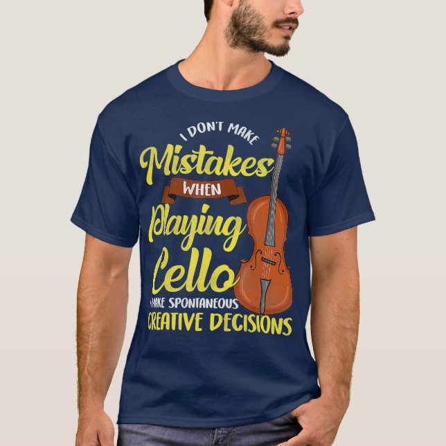 Cello Player Funny Saying Musician Cello Gift T Shirt (Framsida)