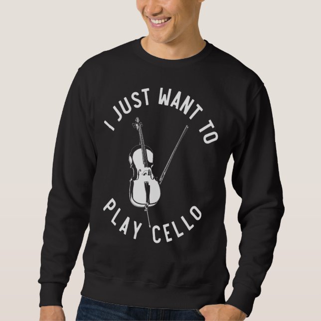 Cello Player Music Jag vill bara spela Cello Cel Lång Ärmad Tröja (Framsida)