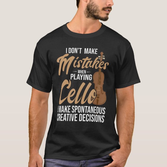 Cello Spontanous Kreativ Beslut Cello Player T Shirt (Framsida)