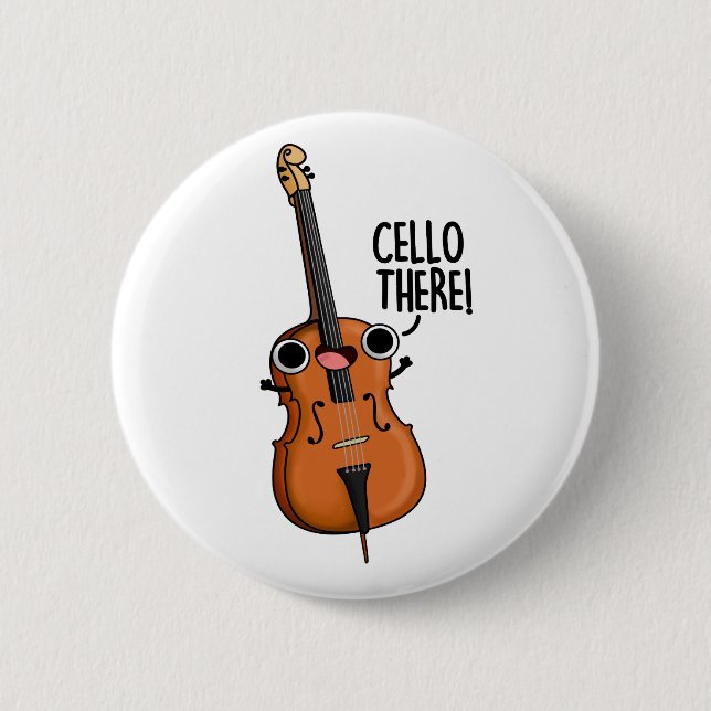 Cello There Cute Music Pun Knapp (Framsida)