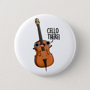 Cello There Cute Music Pun Knapp