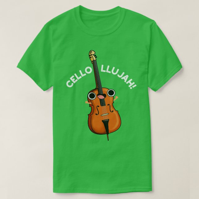 Cellollujah Cute Cello Pun 1 T Shirt (Design framsida)
