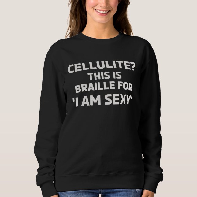 Cellulite Braille Stoppa Kroppshetsning Dam Flicka T Shirt (Framsida)