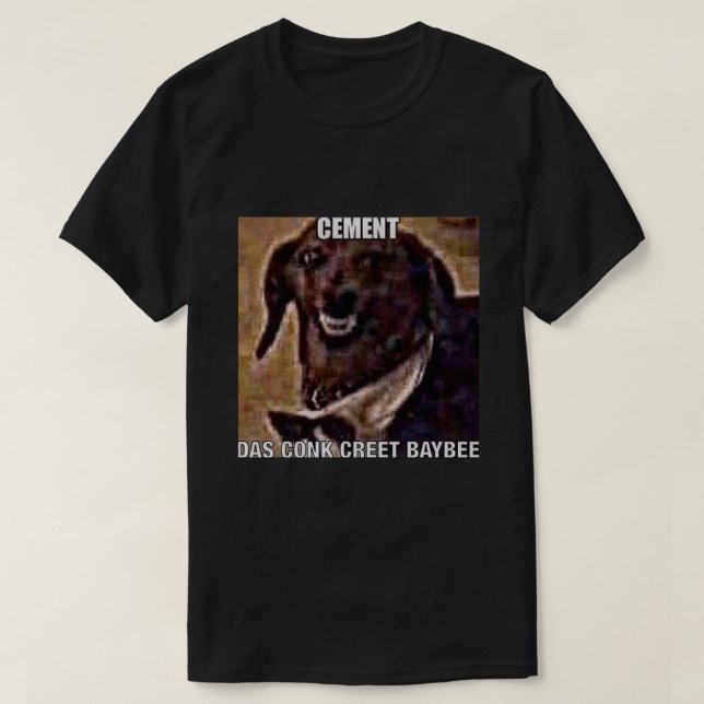 cement das conk creet baybee Sticker T Shirt (Design framsida)