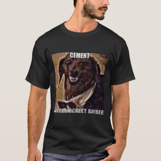 cement das conk creet baybee Sticker T Shirt