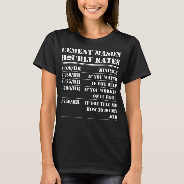 Cement Mason Timme Rate Funny Conreta Worker Lab T Shirt (Framsida)